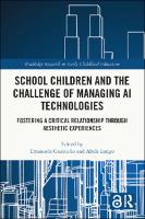 School Children and the Challenge of Managing AI Technologies: Fostering a Critical Relationship through Aesthetic Experiences