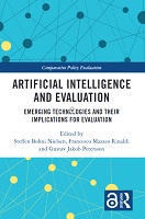 Artificial Intelligence and Evaluation: Artificial Intelligence and Evaluation: Emerging Technologies and Their Implications for Evaluation