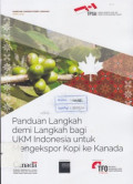 Panduan langkah demi langkah bagi UKM Indonesia untuk mengekspor kopi ke Kanada: panduan langkah demi langkah April 2017