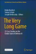 The Very Long Game: 25 Case Studies on the Global State of Defense AI