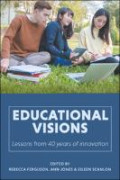 Educational visions: The lessons from 40 years of innovation