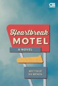 Heartbreak Motel : A Novel