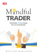 Mindful trader: keberhasilan trading datang dari cara anda berpikir