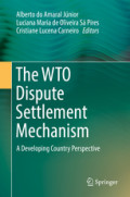 The wto dispute settelment mechanism : A developing country perspective